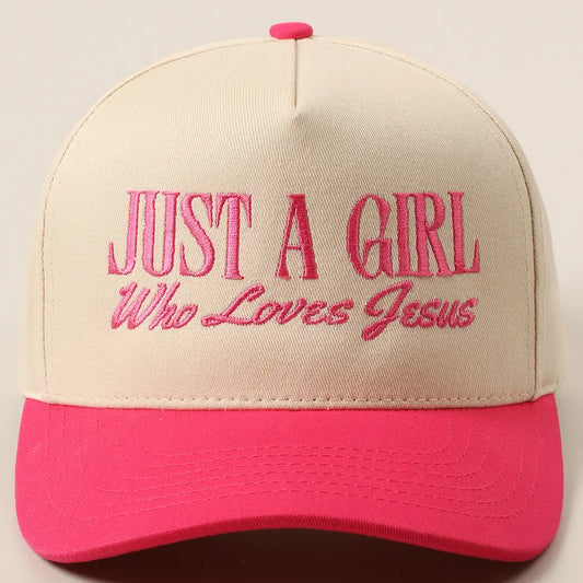 "Just A Girl Who Loves Jesus" Hat